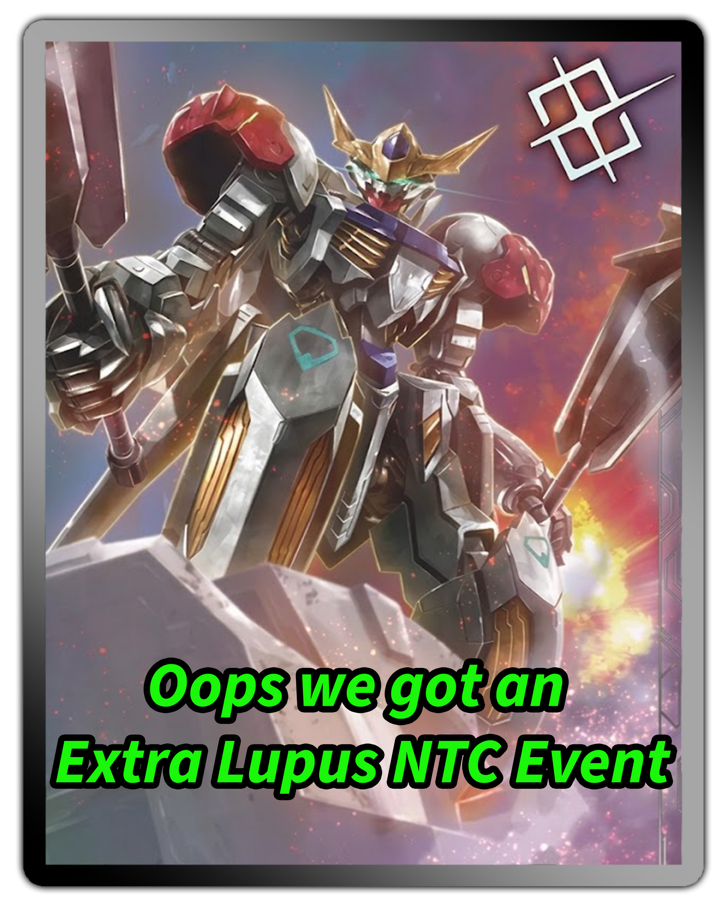 Gundam | Oops they sent us an Extra Lupus NTC Event (08/09)