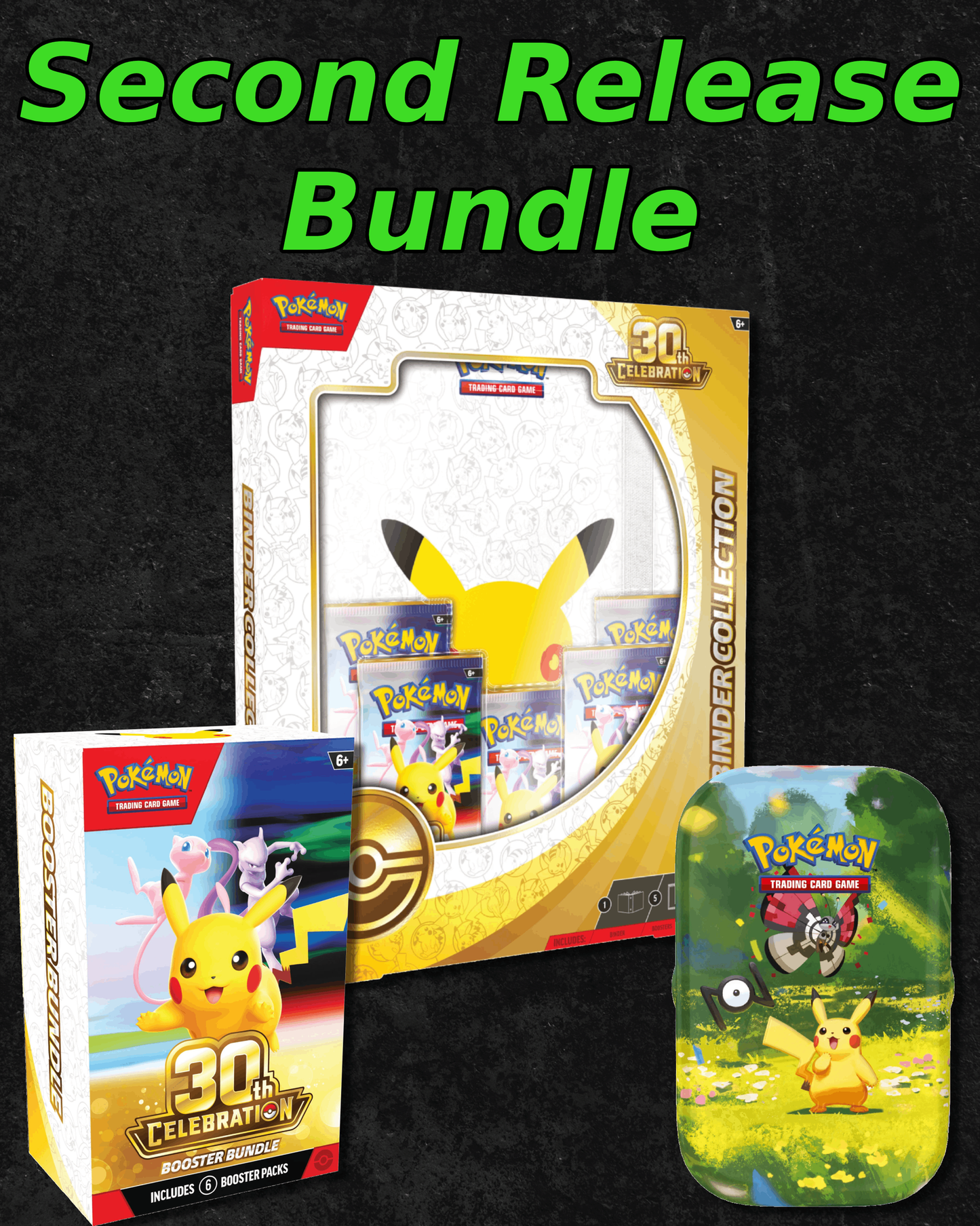 *Pre-Order* 30th Celebration Second Release Bundle [10/2] Limit 1
