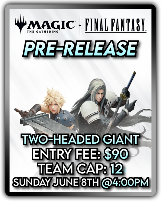 MTG Final Fantasy Pre-Release 2HG 6/8