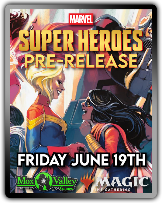MTG Universes Beyond: Marvel Super Heroes Friday Pre-Release (6/19)