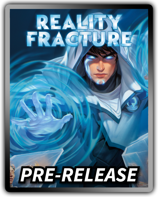 MTG Reality Fracture Pre-Release Saturday (9/26)