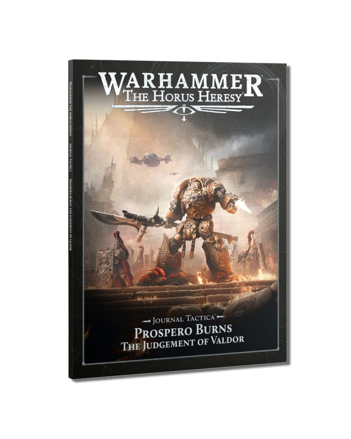 Journal Tactica: Prospero Burns – The Judgement Of Valdor