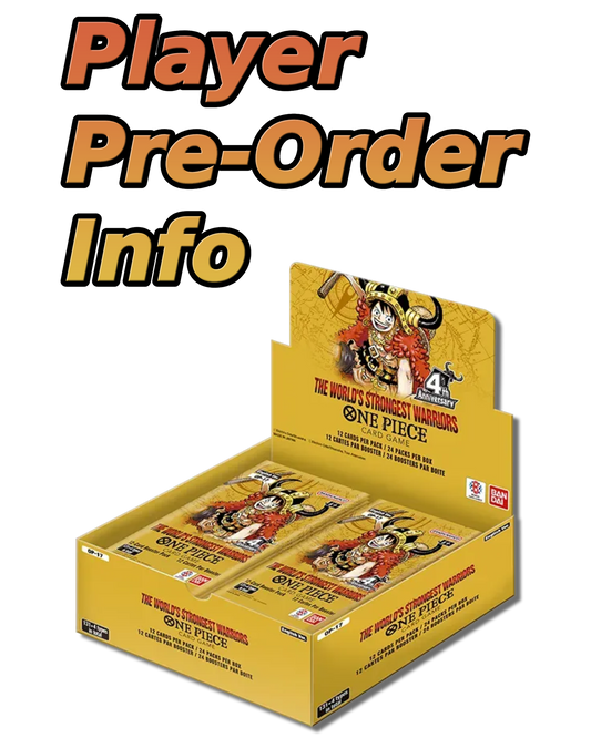 *Pre-Order* The World's Strongest Warriors (OP-17) Player Pre-Order Information